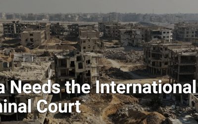 Syria Needs the International Criminal Court